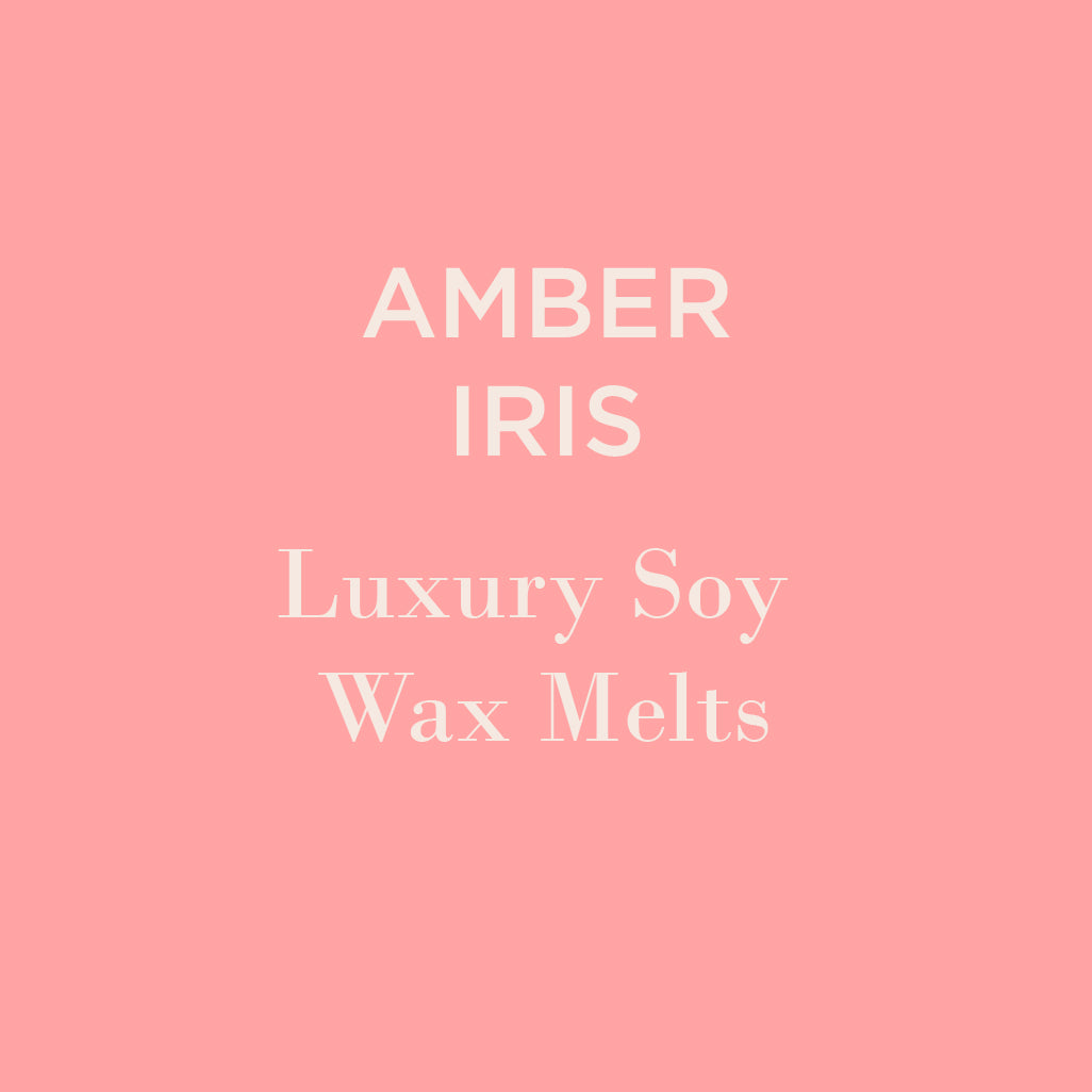 Amber & Iris Soy Wax Melts